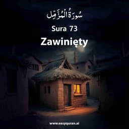 Surah 73 - المُزَّمِّل