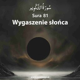 Surah 81 - التَّكْوِير