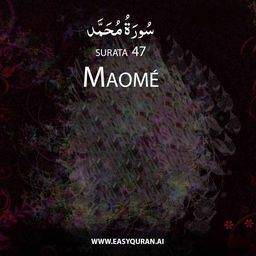 Surah 47 - مُحَمَّد